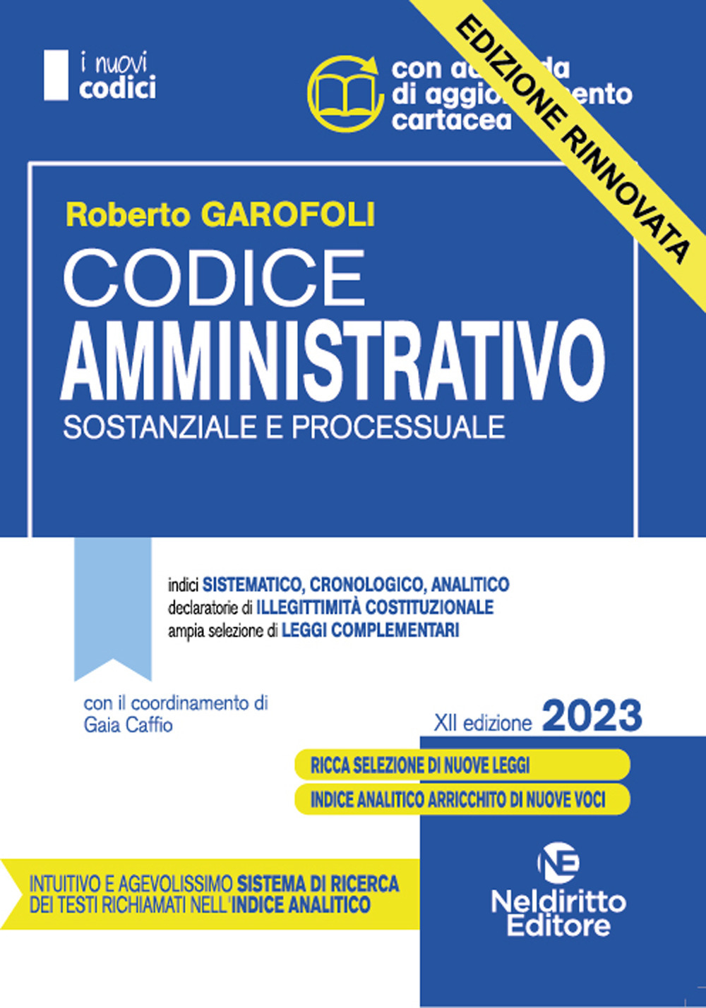 Codice amministrativo sostanziale e processuale. Concorso magistratura