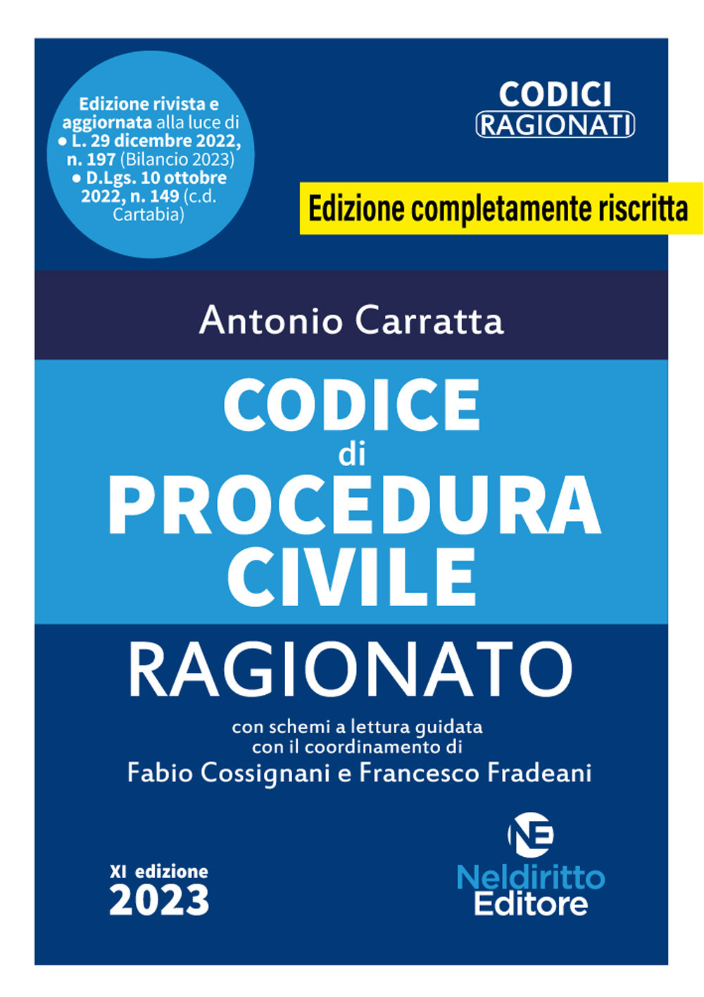 Codice di procedura civile ragionato aggiornato alla Riforma Cartabia. Nuova ediz.