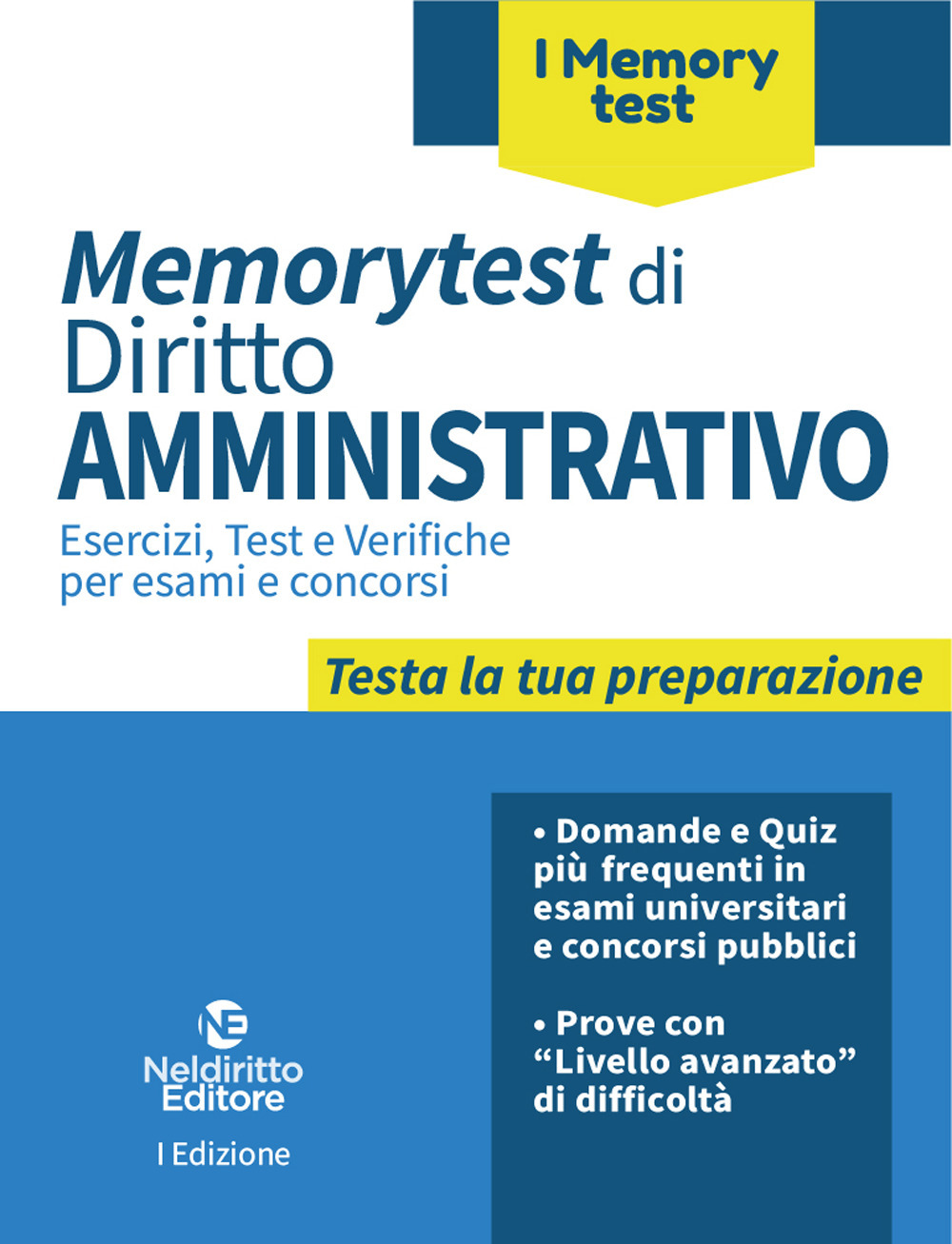 Memorytest di diritto amministrativo. Esercizi, test e verifiche per esami e concorsi