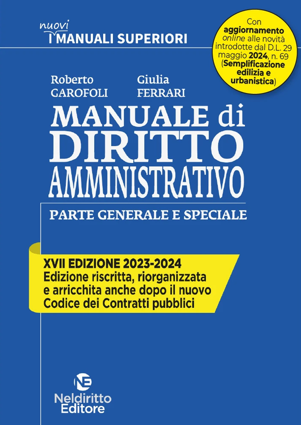 Manuale di diritto amministrativo. Parte generale e speciale