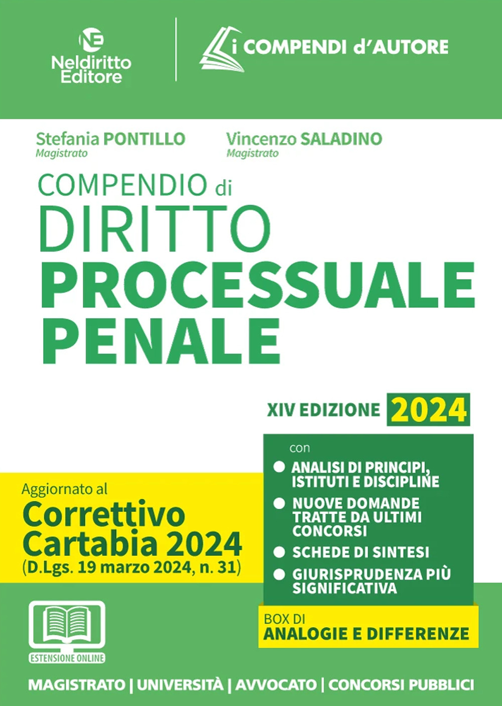 Compendio di procedura penale 2024. Aggiornato al Decreto correttivo alla Riforma Cartabia. Per prova scritta e orale esame avvocato. Nuova ediz.