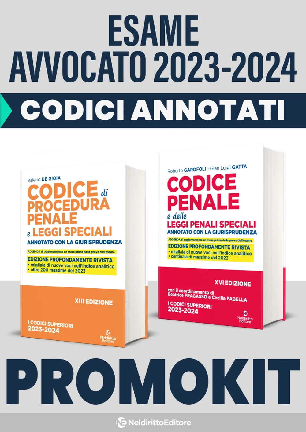 Kit esame avvocato 2023-2024: Codice penale e delle leggi penali speciali. Annotato con la giurisprudenza-Codice di procedura penale e leggi speciali. Annotato con la giurisprudenza