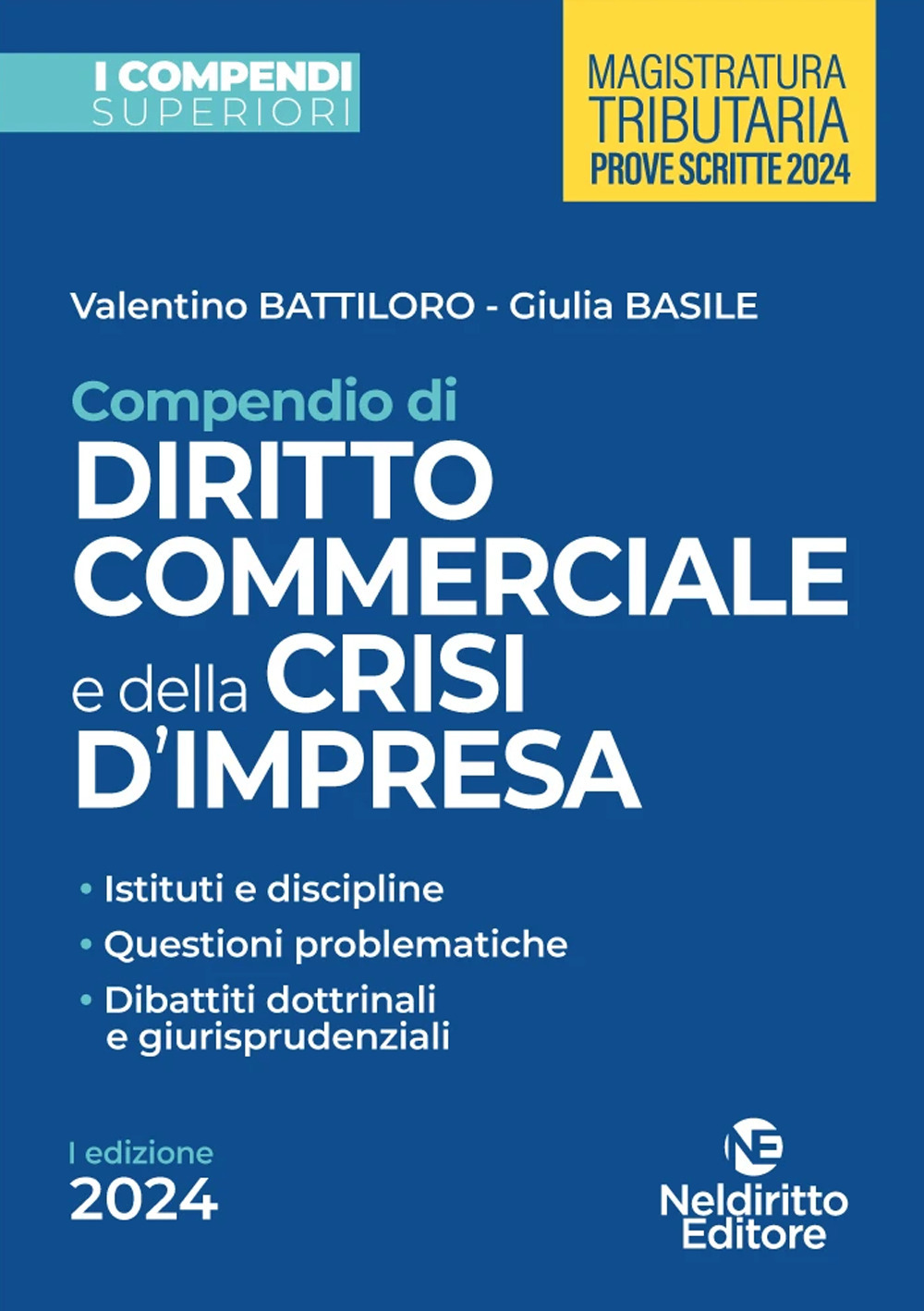 Compendio superiore di diritto commerciale e della crisi di impresa (2024)