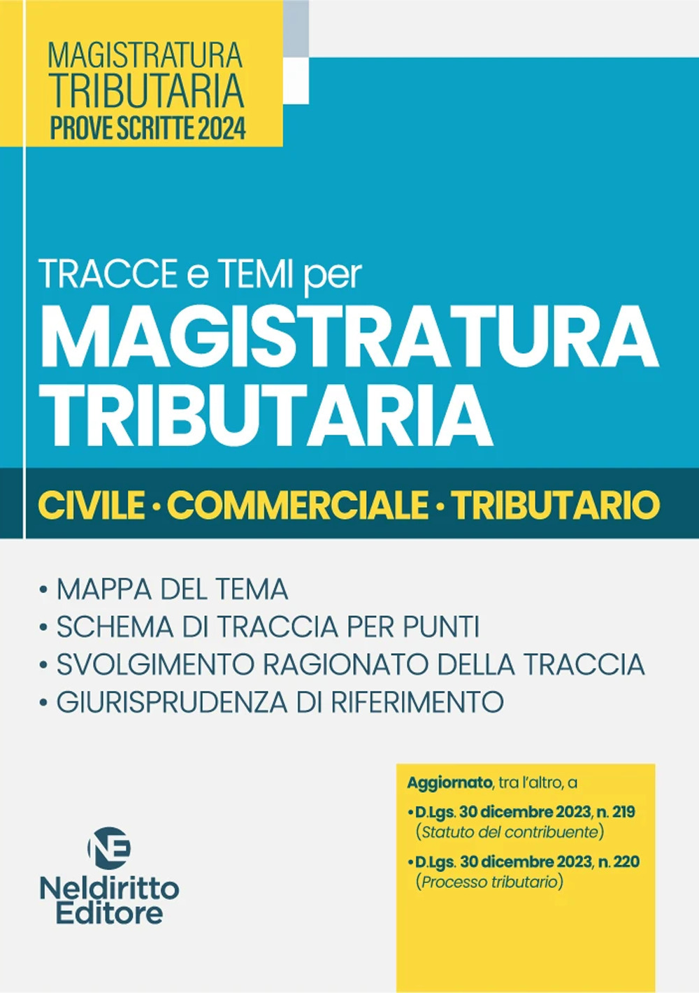 Tracce e temi per magistratura tributaria 2024. Civile, commerciale, tributario