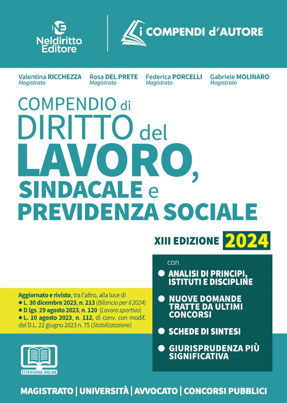 Compendio di diritto del lavoro, sindacale e della previdenza sociale. Nuova ediz.