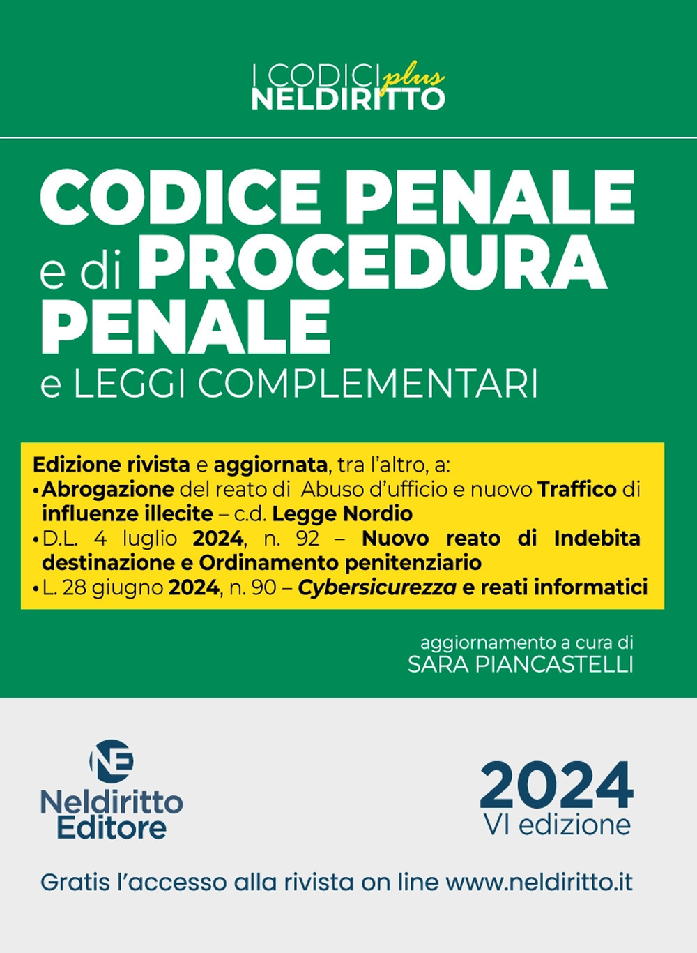 Codice penale e di procedura penale e leggi complementari. Aggiornato al Decreto Correttivo Cartabia del 2024