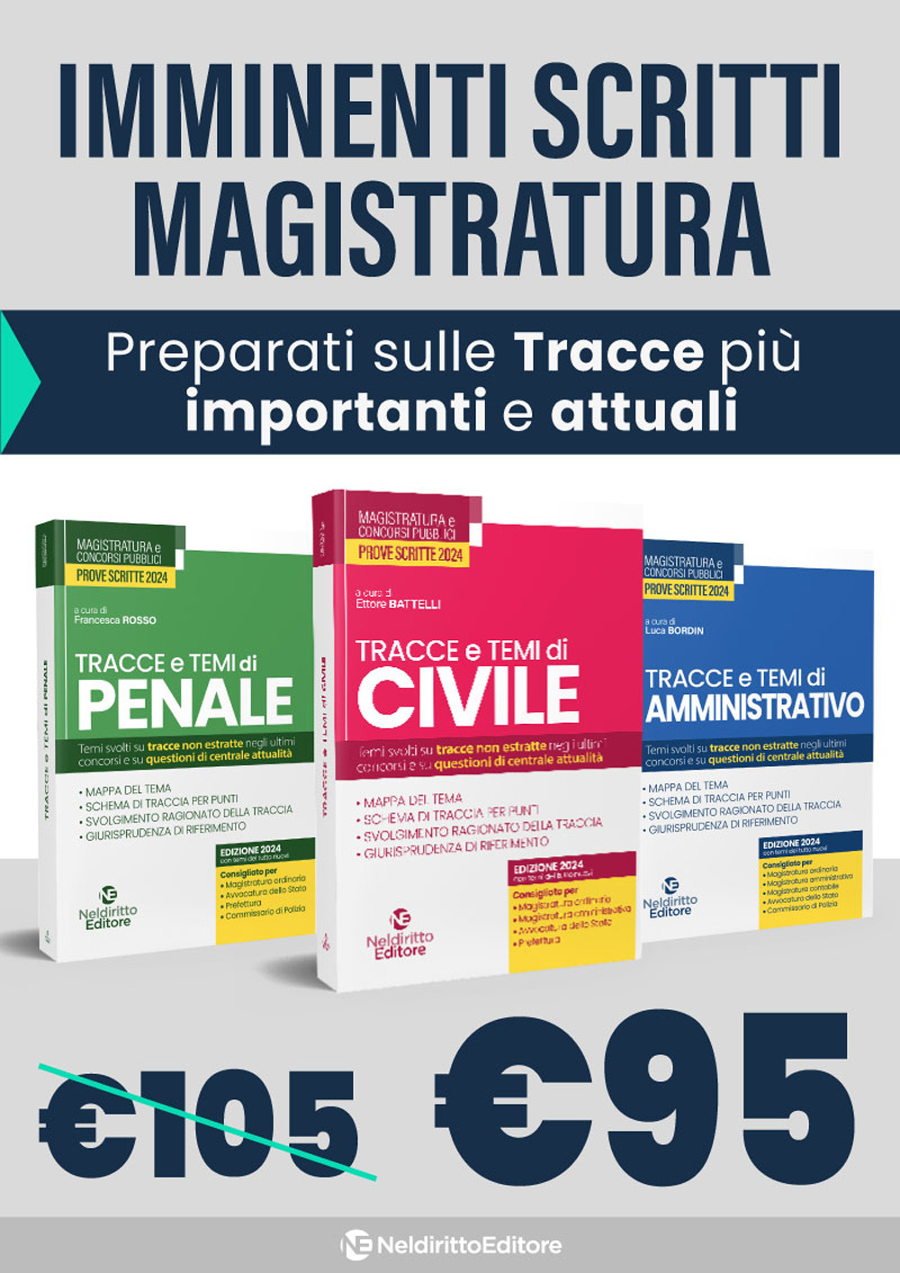 Kit concorso magistratura 2024: Tracce e temi di civile-Tracce e temi di penale-Tracce e temi di amministrativo. Nuova ediz.