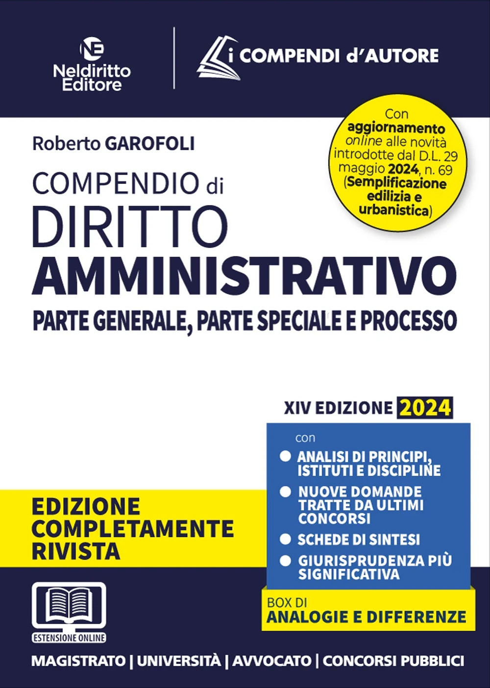 Compendio di diritto amministrativo. Parte generale e speciale. Nuova ediz.