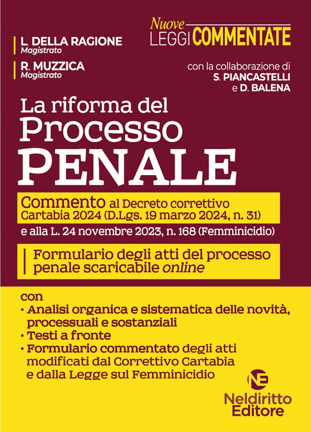 La riforma del processo penale. Commento a Decreto correttivo Cartabia 2024. Con formulario degli atti del processo penale scaricabili on line. Con espansione online