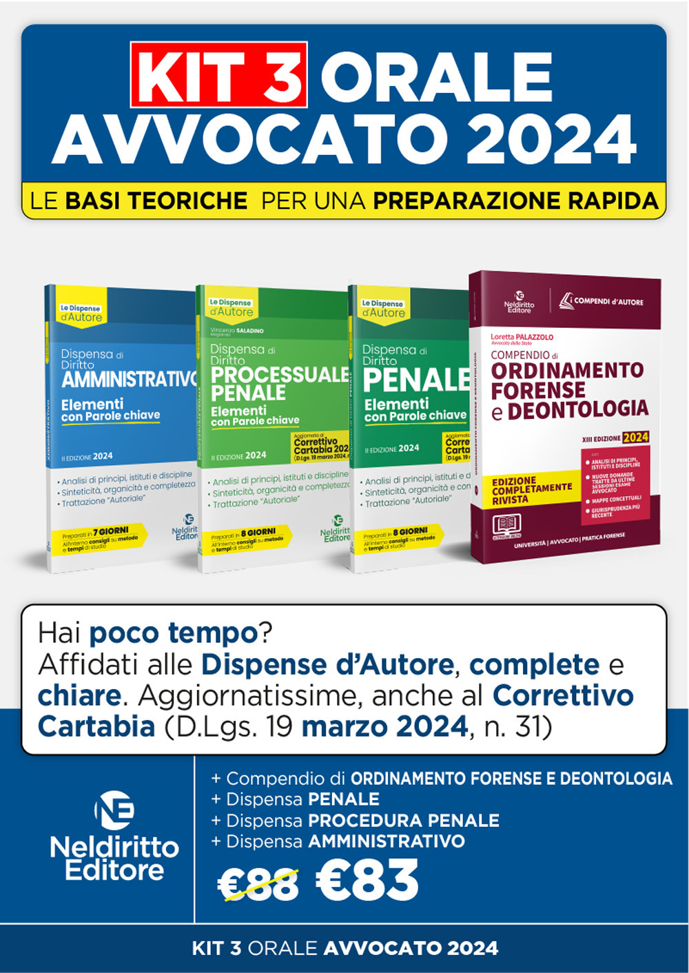 Speciale Orale Avvocato kit 3 dispense + 1 compendio (Amministrativo, Ordinamento forense + Procedura penale + Penale)