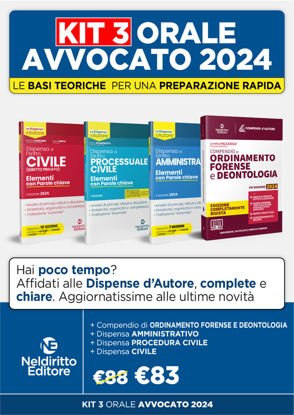 Speciale Orale Avvocato kit 3 dispense + 1 compendio (Civile, Ordinamento forense + Procedura civile + amministrativo)