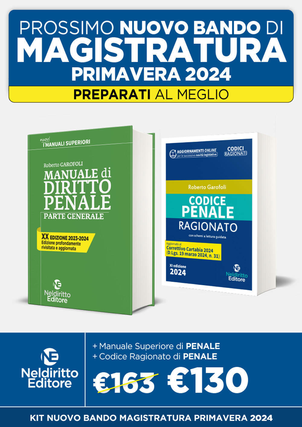 Speciale Magistratura 2024: Manuale di diritto penale. Parte generale-Codice penale ragionato