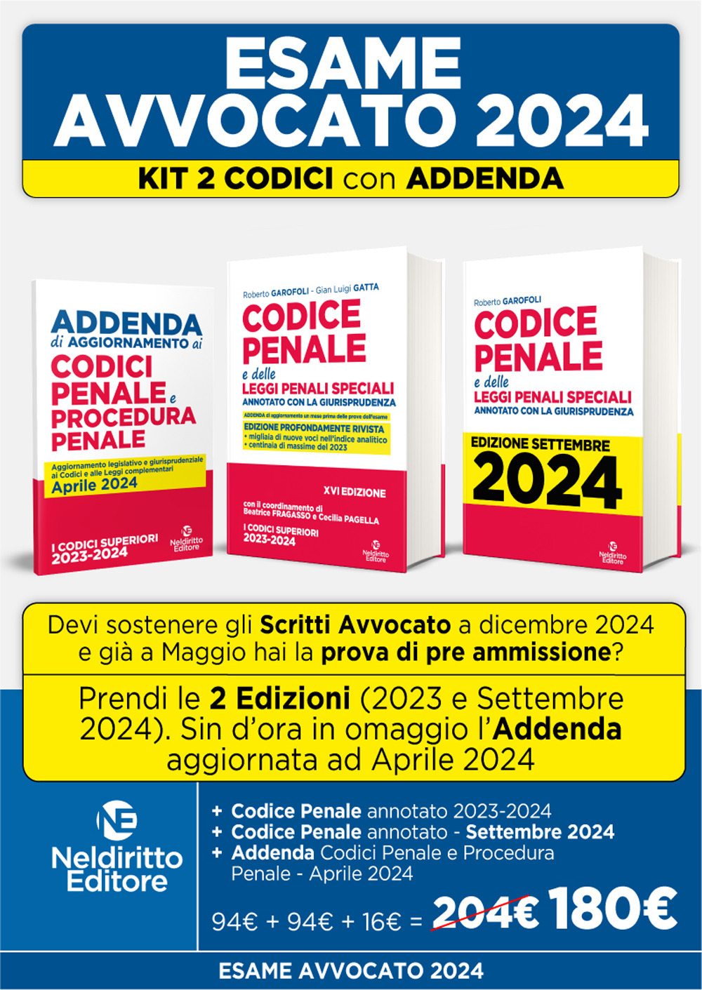 Codice Penale annotato con la giurisprudenza + Addenda Codice Penale e Procedura Penale + Codice Penale Annotato. Nuova ediz.