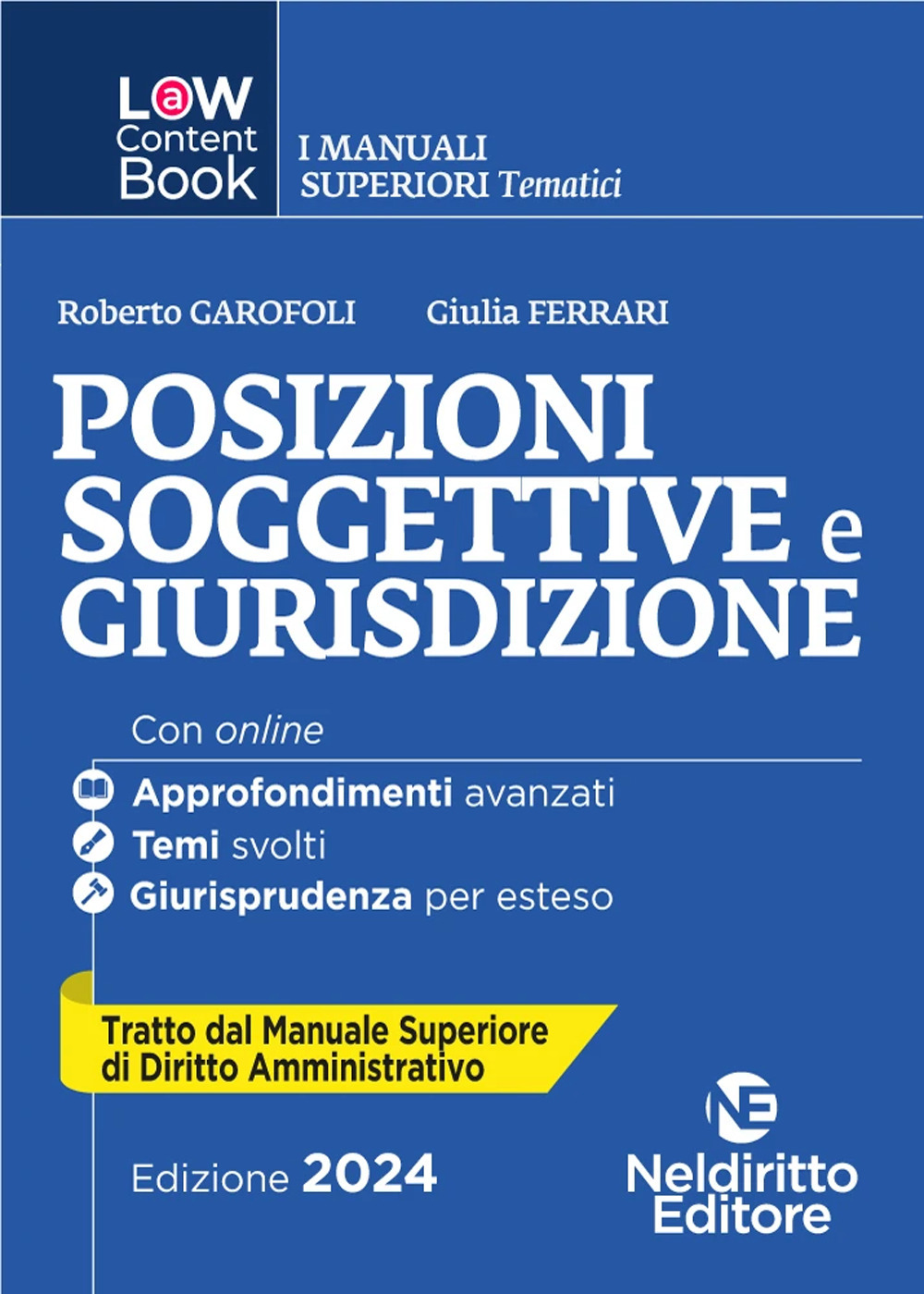 L(a)w content book. I manuali superiori tematici. Posizioni soggettive e giurisdizione. Per concorso in Magistratura. Con espansione online. Vol. 6