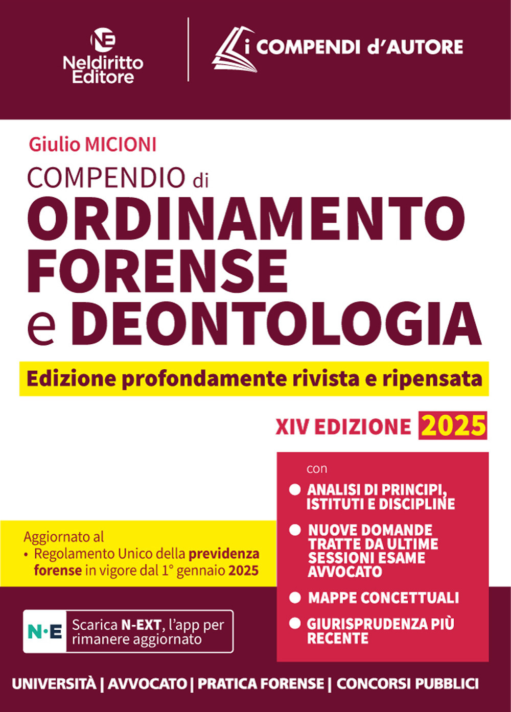 Compendio di Ordinamento e Deontologia Forense 2025. Con app