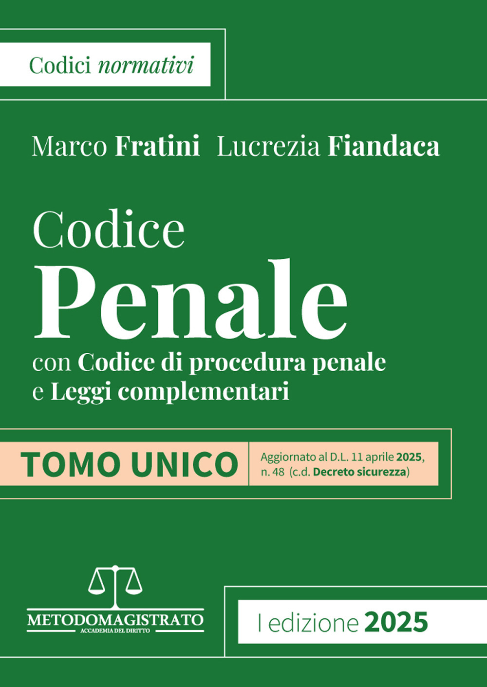 Codice di diritto penale 2025. Aggiornato al D.L. Sicurezza