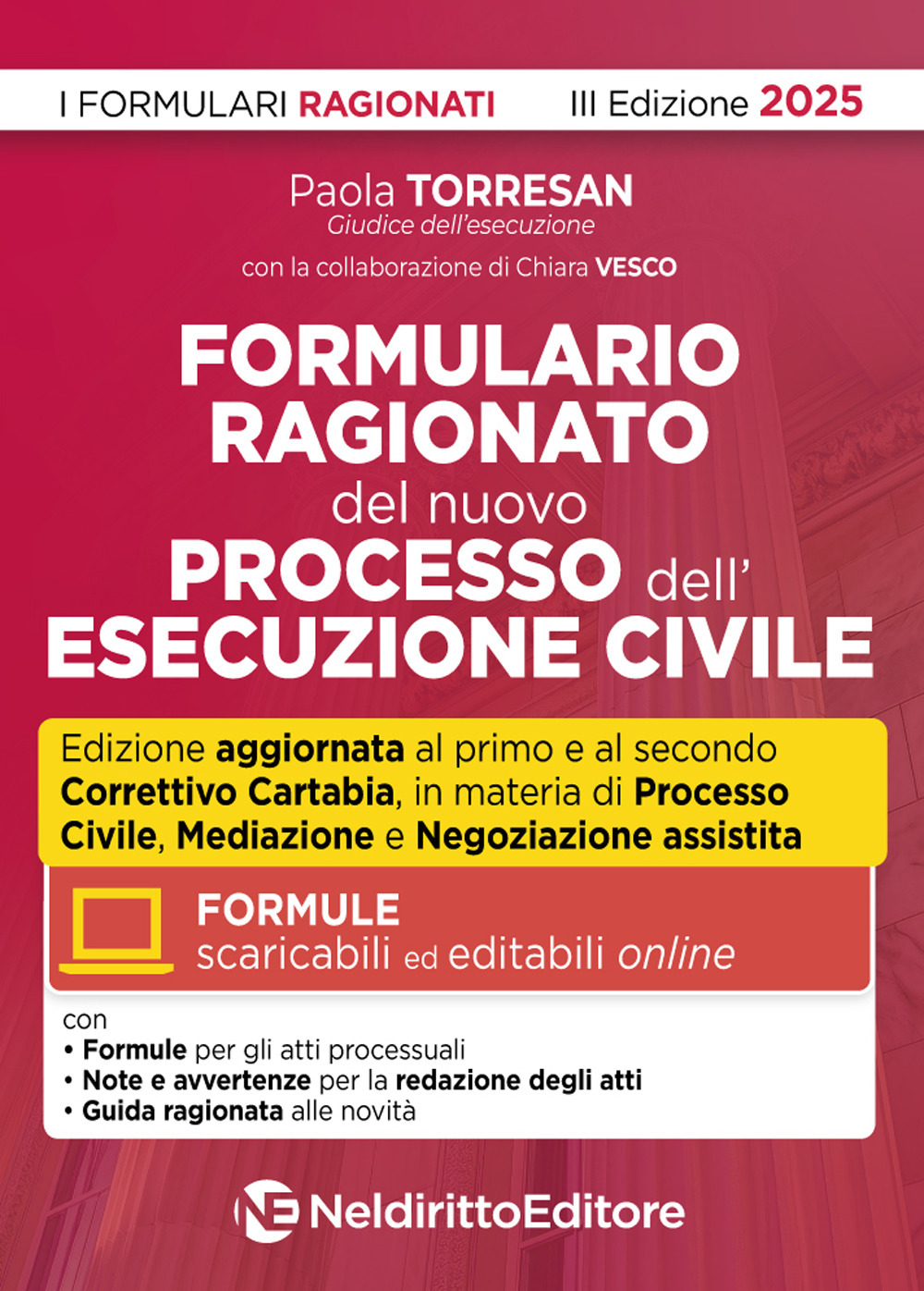 Formulario ragionato del processo e della esecuzione civile. Con formule scaricabili on line