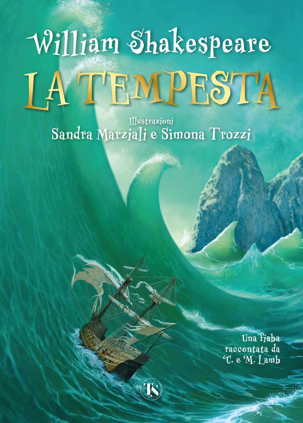 La tempesta. Una fiaba raccontata da Charles e Mary Lamb