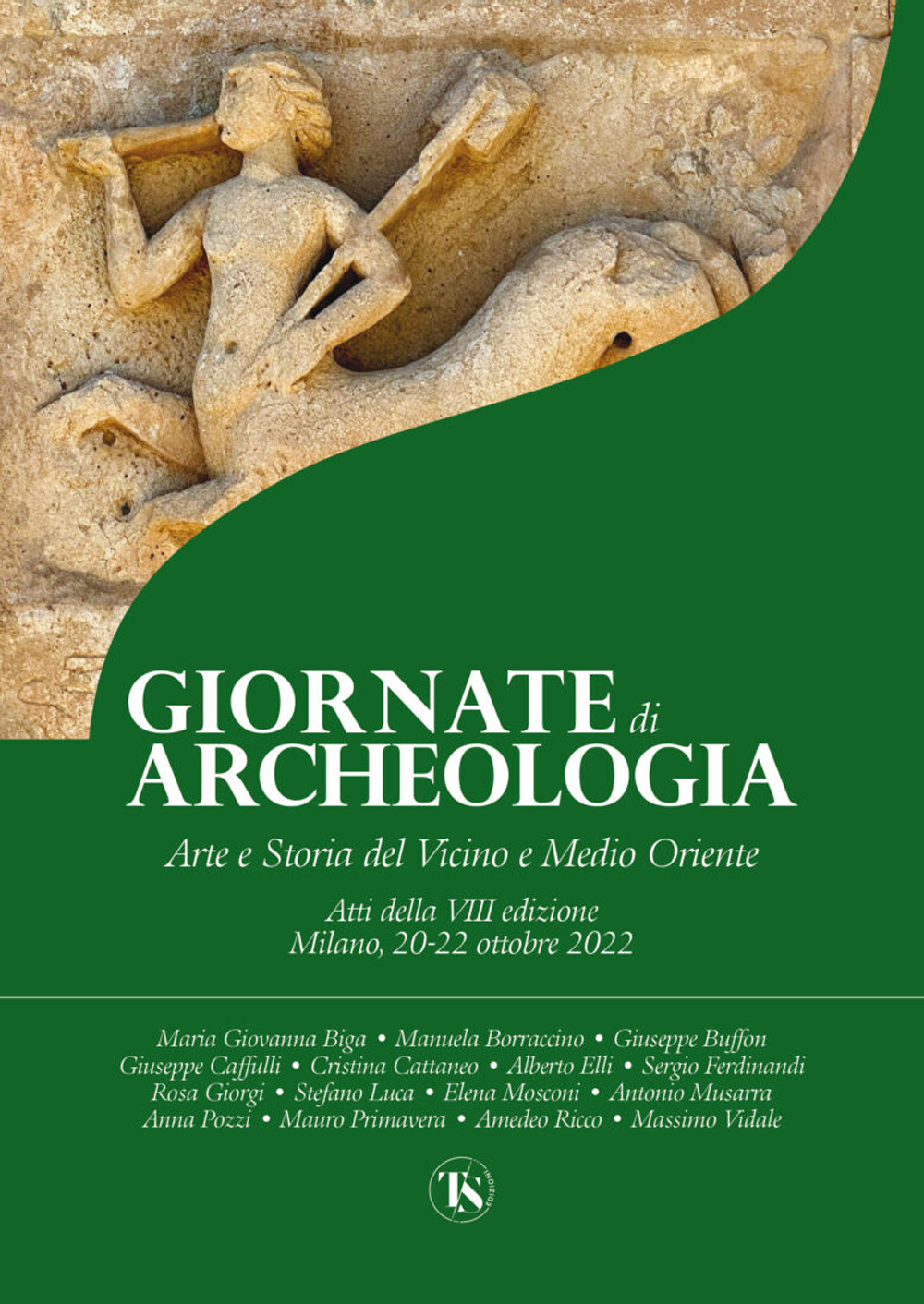 Giornate di archeologia. Arte e storia del Vicino e Medio Oriente. Atti della 8ª edizione (Milano, 20-22 ottobre 2022). Ediz. illustrata