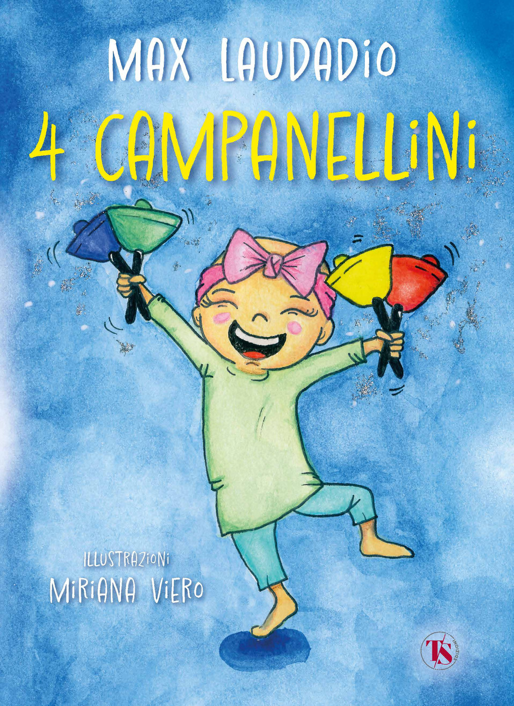 4 campanellini. Ediz. illustrata