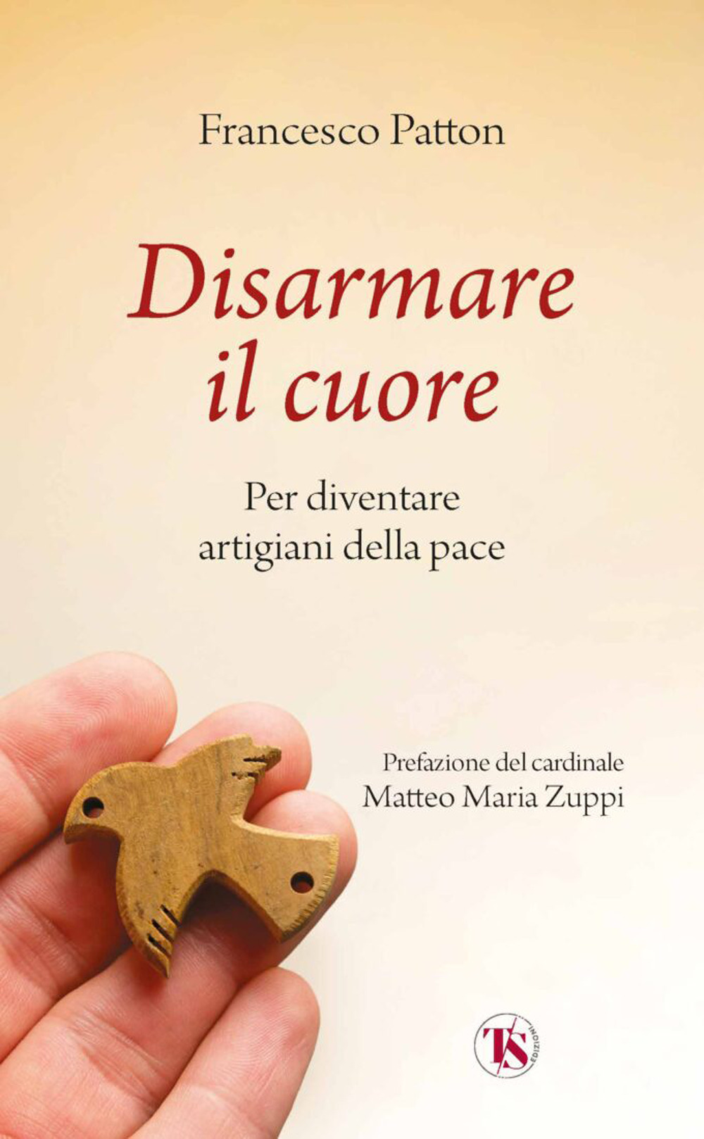 Disarmare il cuore. Per diventare artigiani della pace