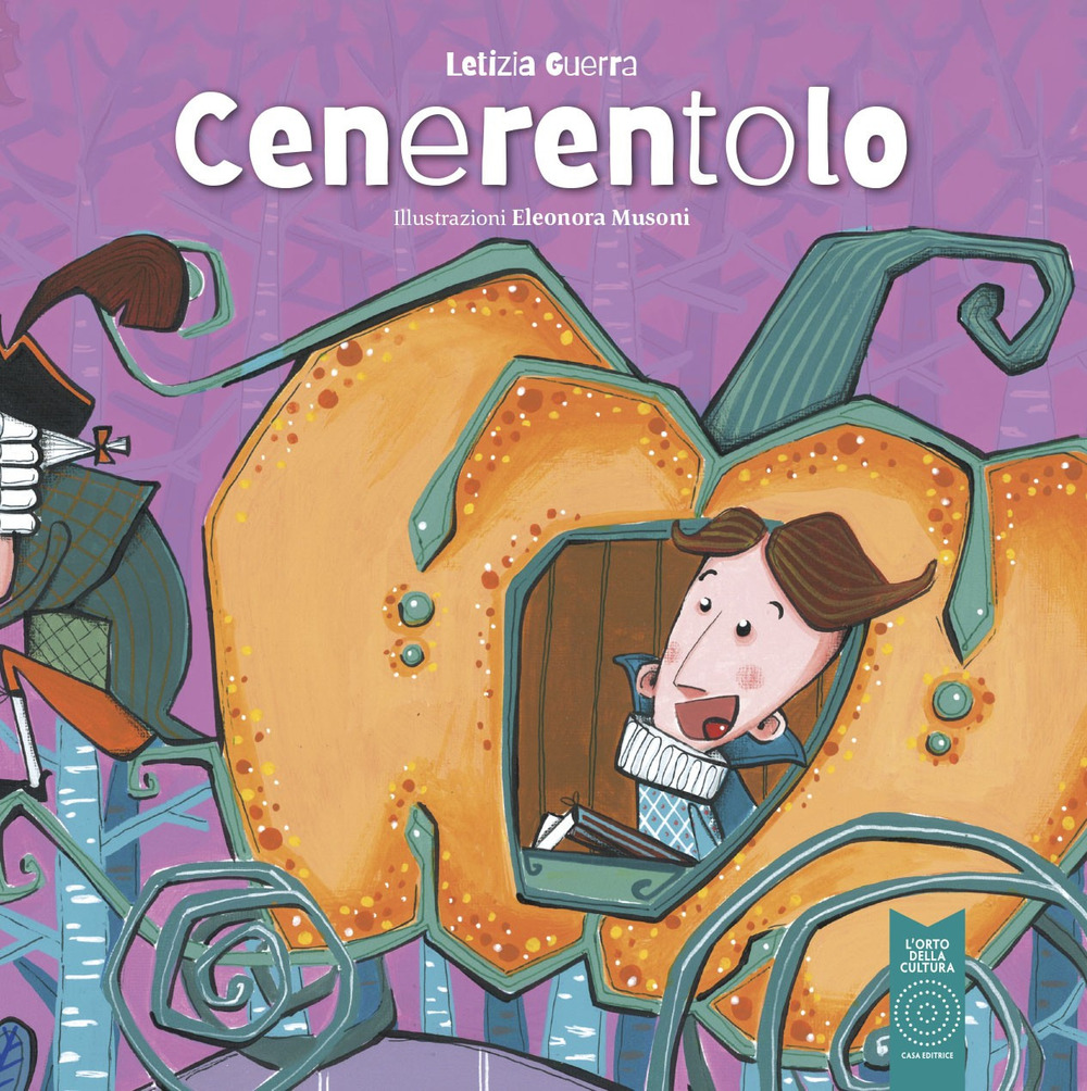 Cenerentolo. Ediz. illustrata