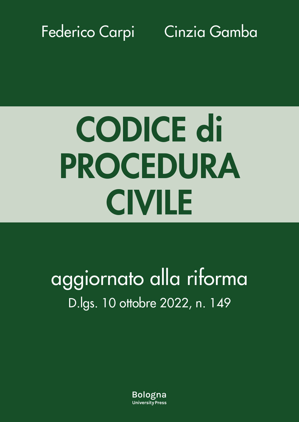 Codice di procedura civile. Aggiornato alla riforma D.lgs. 10 ottobre 2022, n. 149