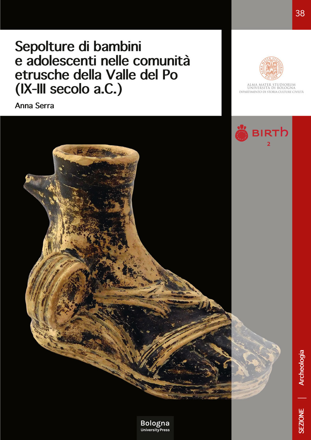 Sepolture di bambini e adolescenti nelle comunità etrusche della Valle del Po (IX-III secolo a.C.)