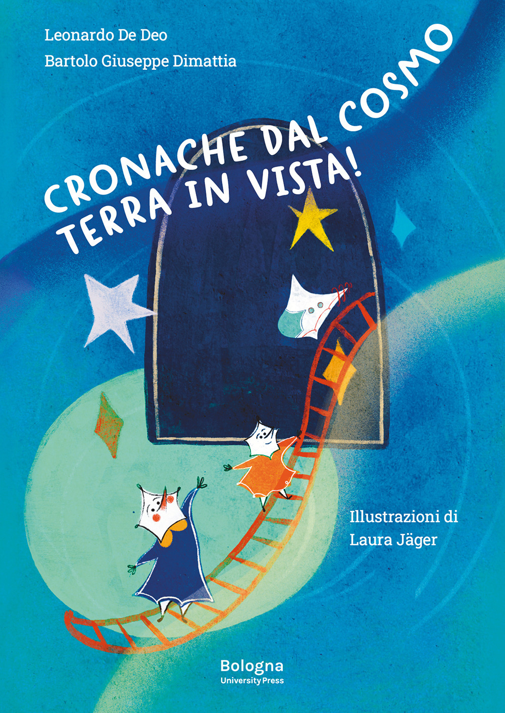 Cronache dal cosmo. Terra in vista! Ediz. illustrata
