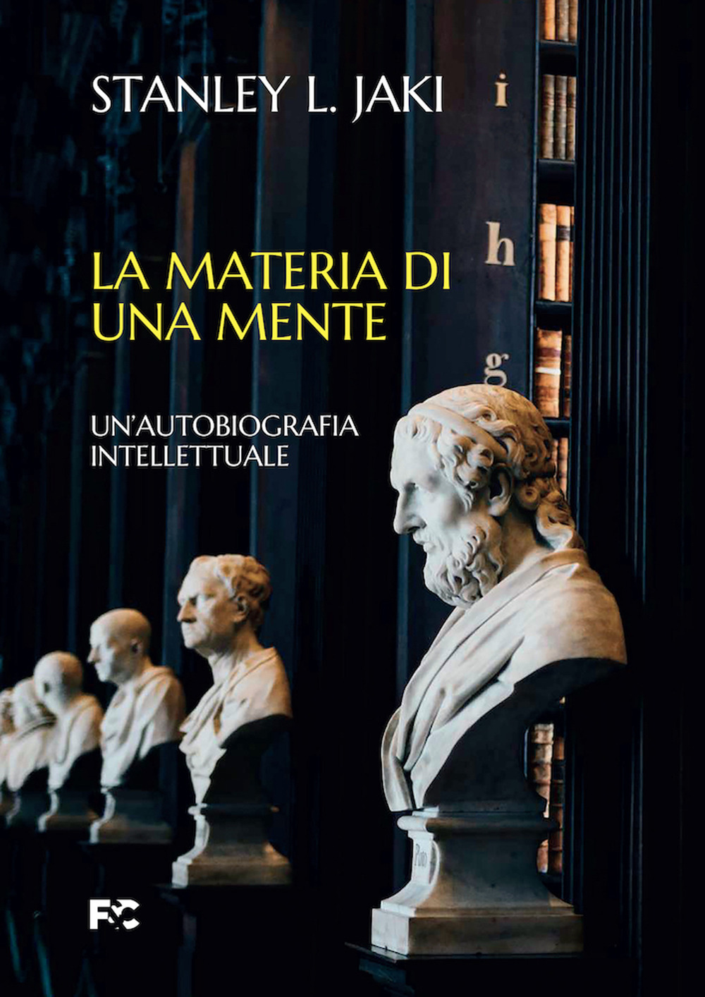 La materia di una mente. Un'autobiografia intellettuale