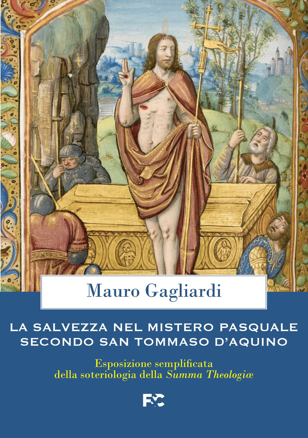La salvezza nel mistero pasquale in san Tommaso d'Aquino