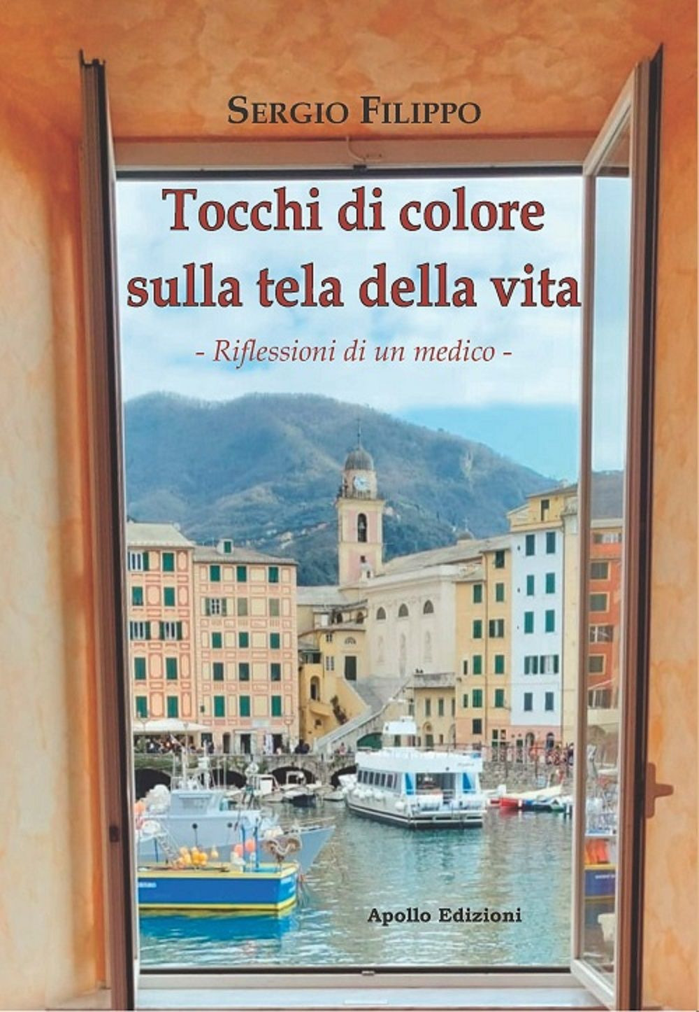 Tocchi di colore sulla tela della vita. Riflessioni di un medico