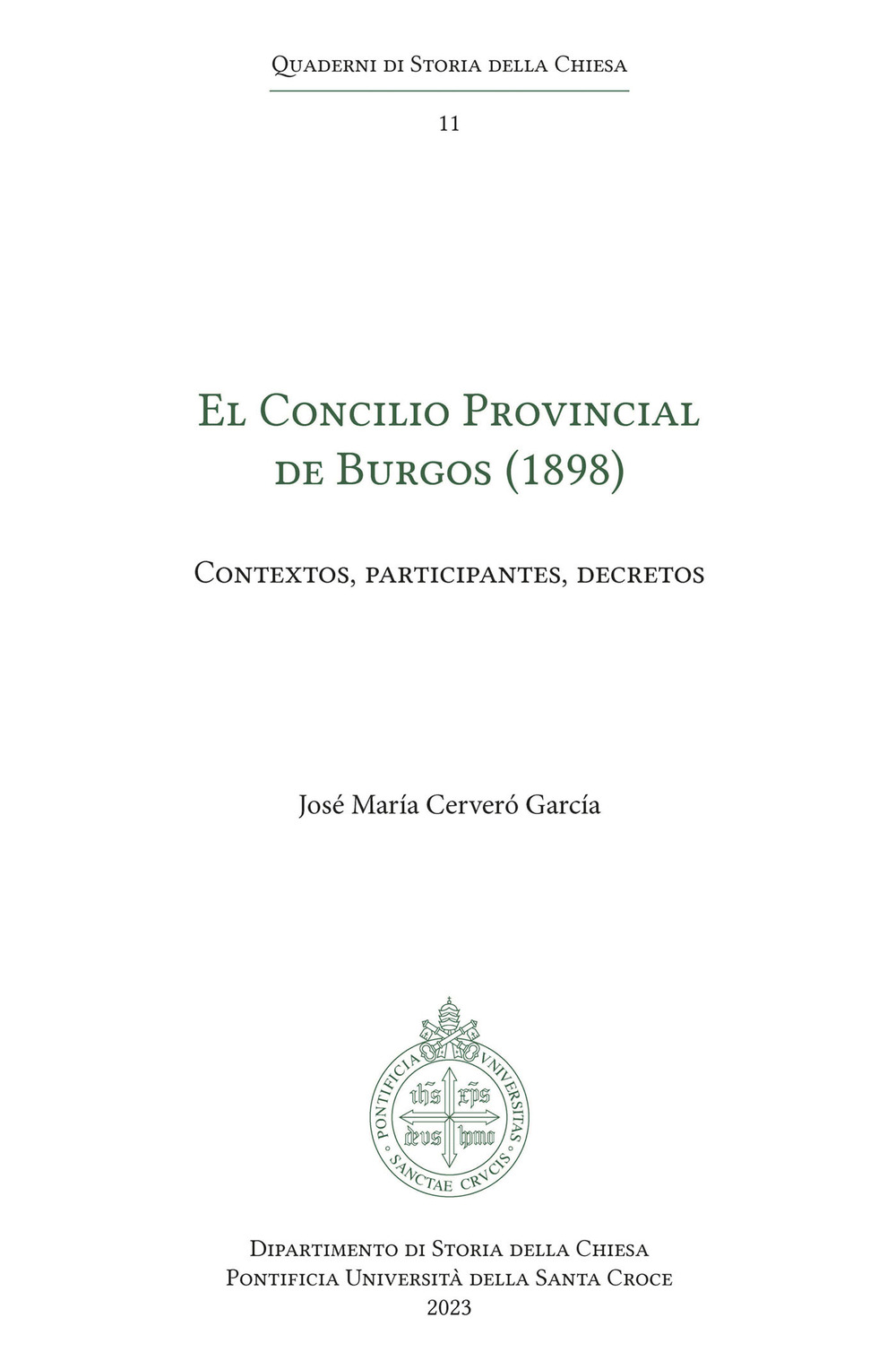 El Concilio Provincial de Burgos (1898). Contextos, participantes, decretos