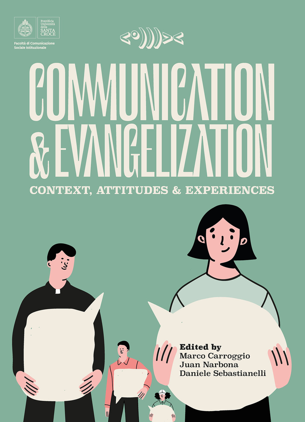 Communication and evangelization. Context, attitudes and experiences