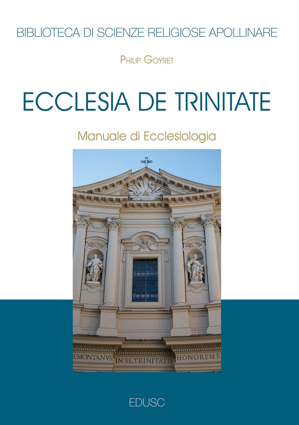 Ecclesia de trinitate. Manuale di ecclesiologia