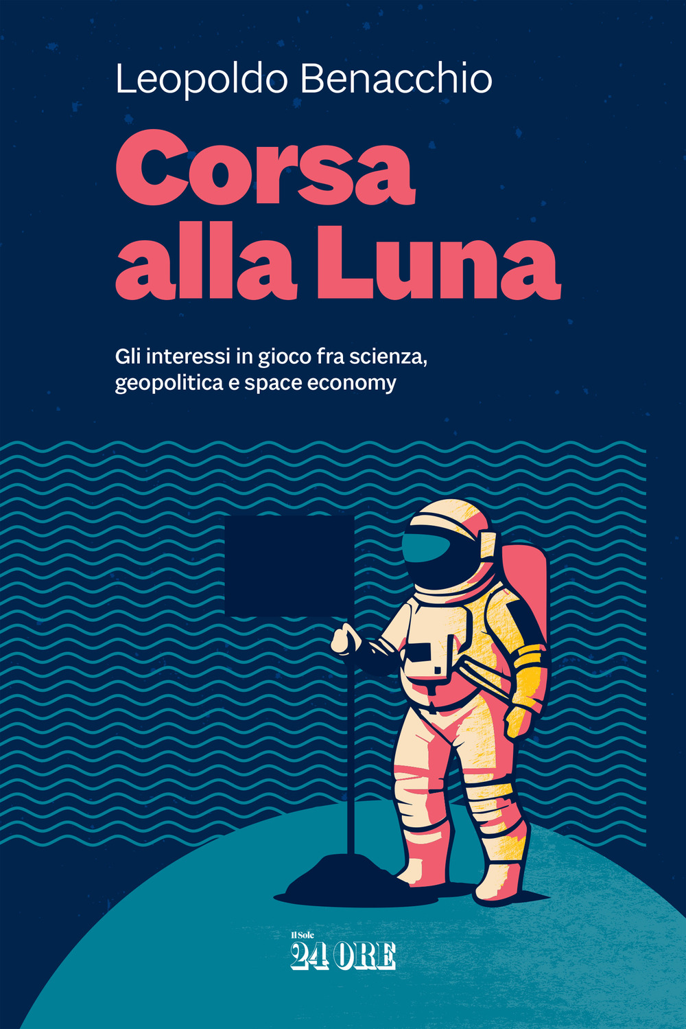 Corsa alla Luna. Gli interessi in gioco fra scienza, geopolitica e space economy