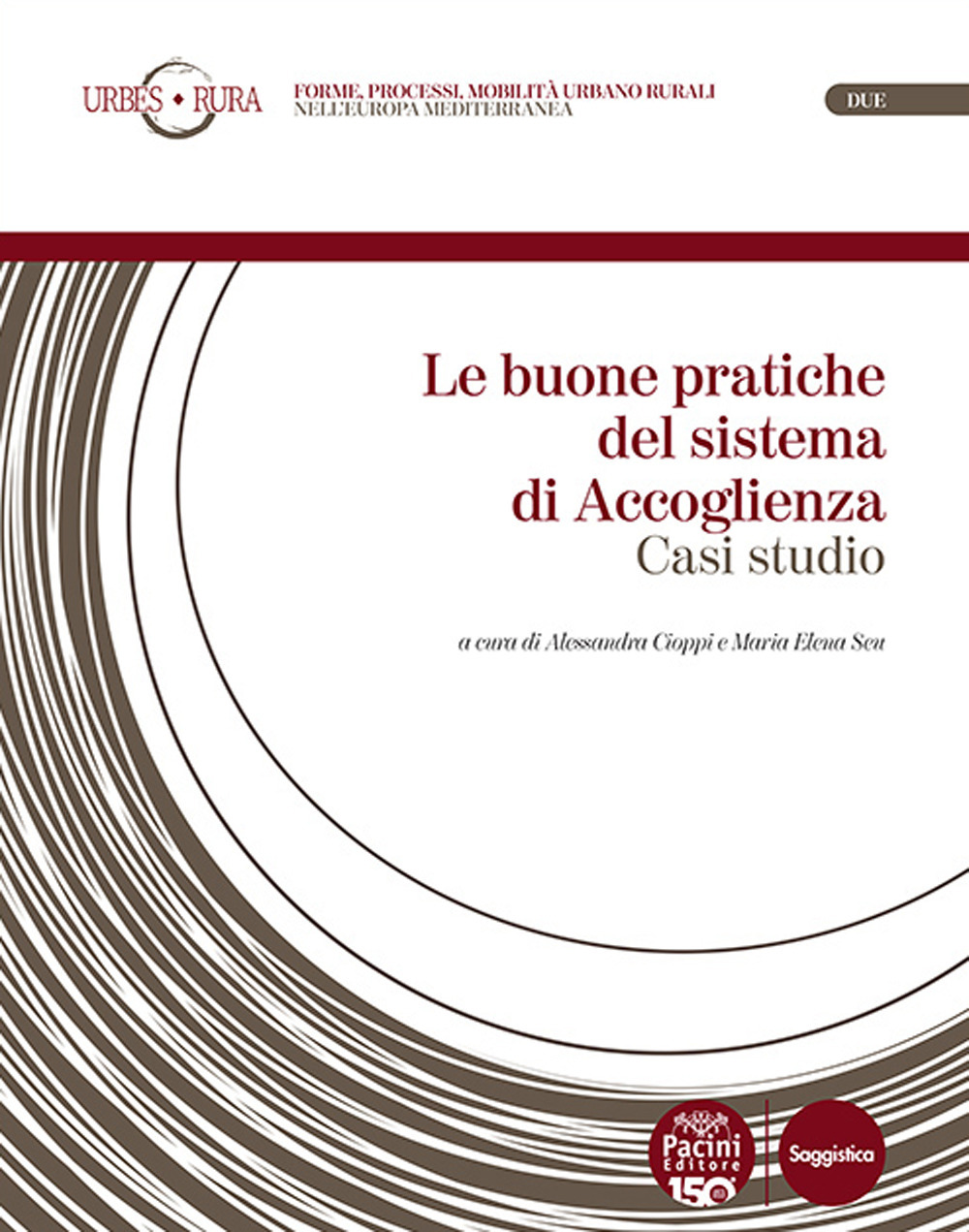 Le buone pratiche del sistema di Accoglienza. Casi studio