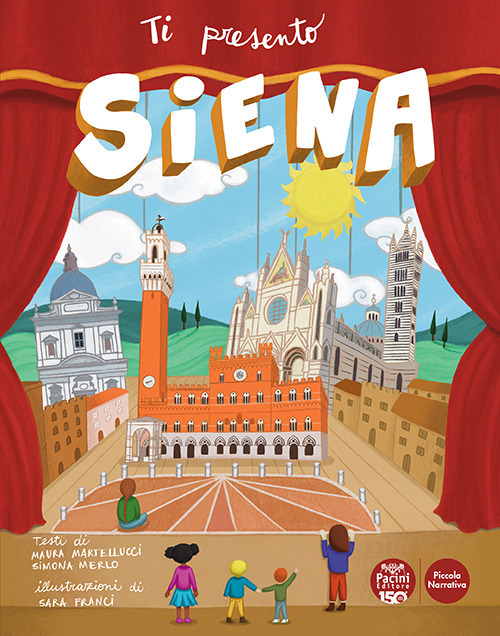 Ti presento Siena