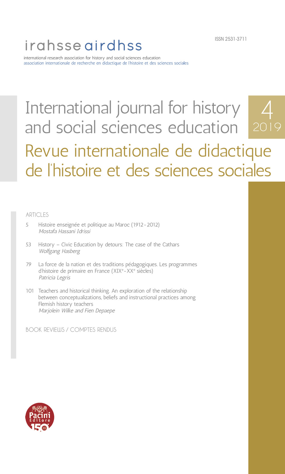 International journal for history and social sciences education-Revue internationale de didactique de l'histoire et des sciences sociales (2019). Vol. 4