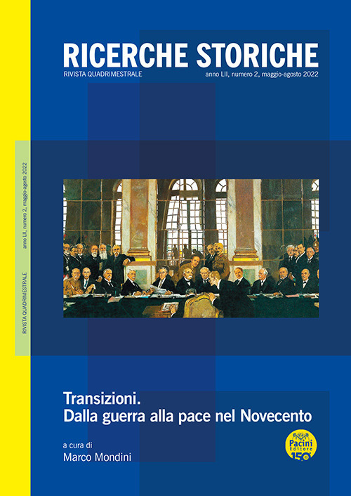 Ricerche storiche (2022). Vol. 2: Transizioni. Dalla guerra alla pace nel Novecento