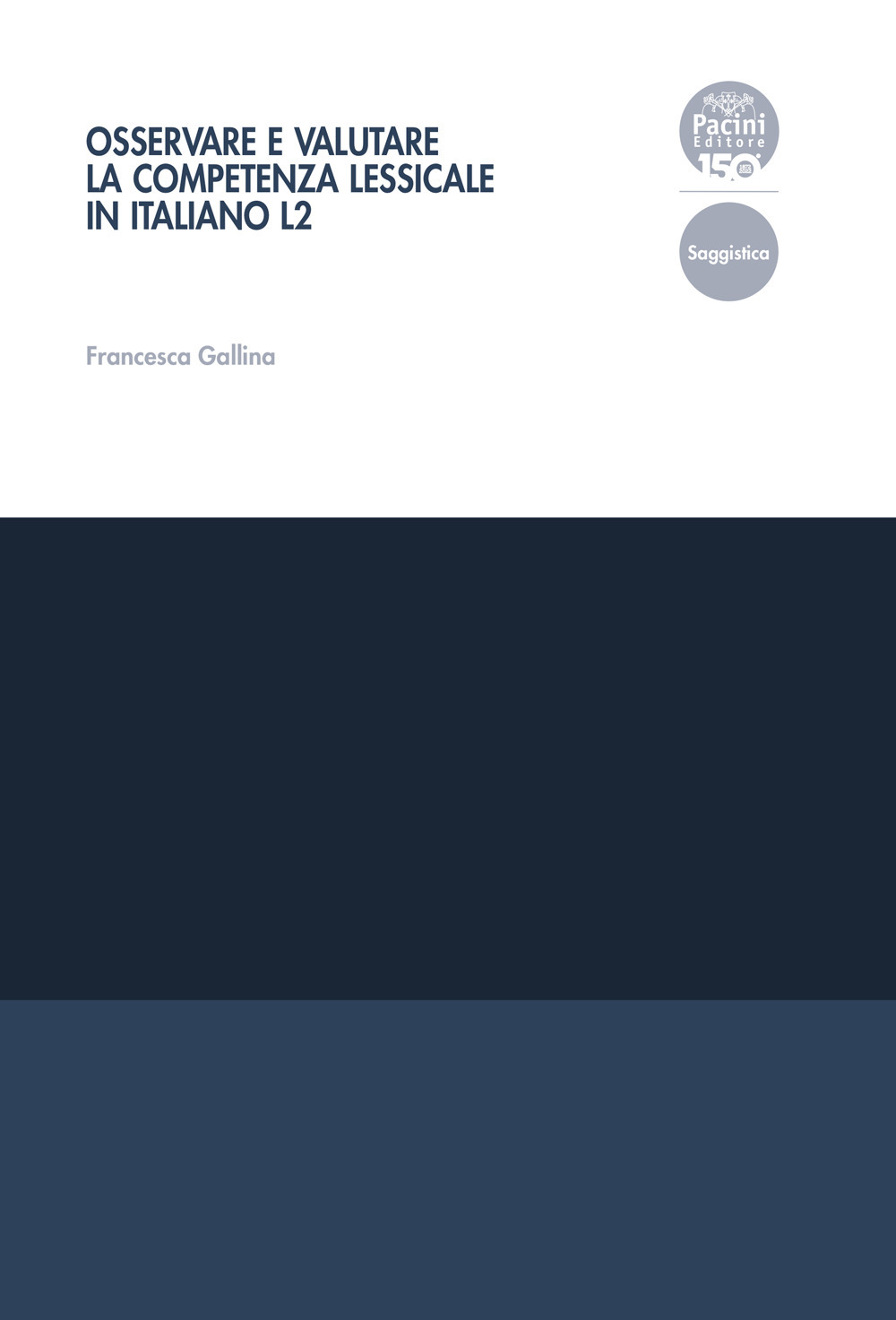 Osservare e valutare la competenza lessicale in italiano L2