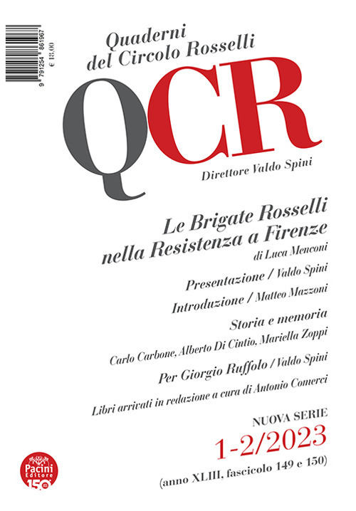 QCR. Quaderni del Circolo Rosselli (2023). Vol. 1-2: Le Brigate Rosselli nella Resistenza a Firenze