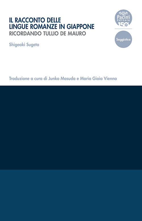 Il racconto delle lingue romanze in Giappone. Ricordando Tullio De Mauro