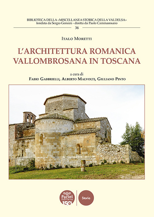 L'architettura romanica vallombrosana in Toscana