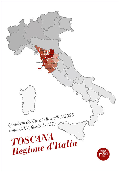QCR. Quaderni del Circolo Rosselli (2025). Vol. 1: Toscana Regione d'Italia