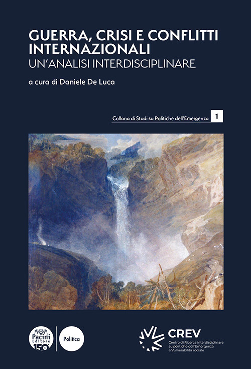 Guerra, crisi e conflitti internazionali. Un'analisi interdisciplinare