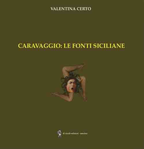 Caravaggio: le fonti siciliane