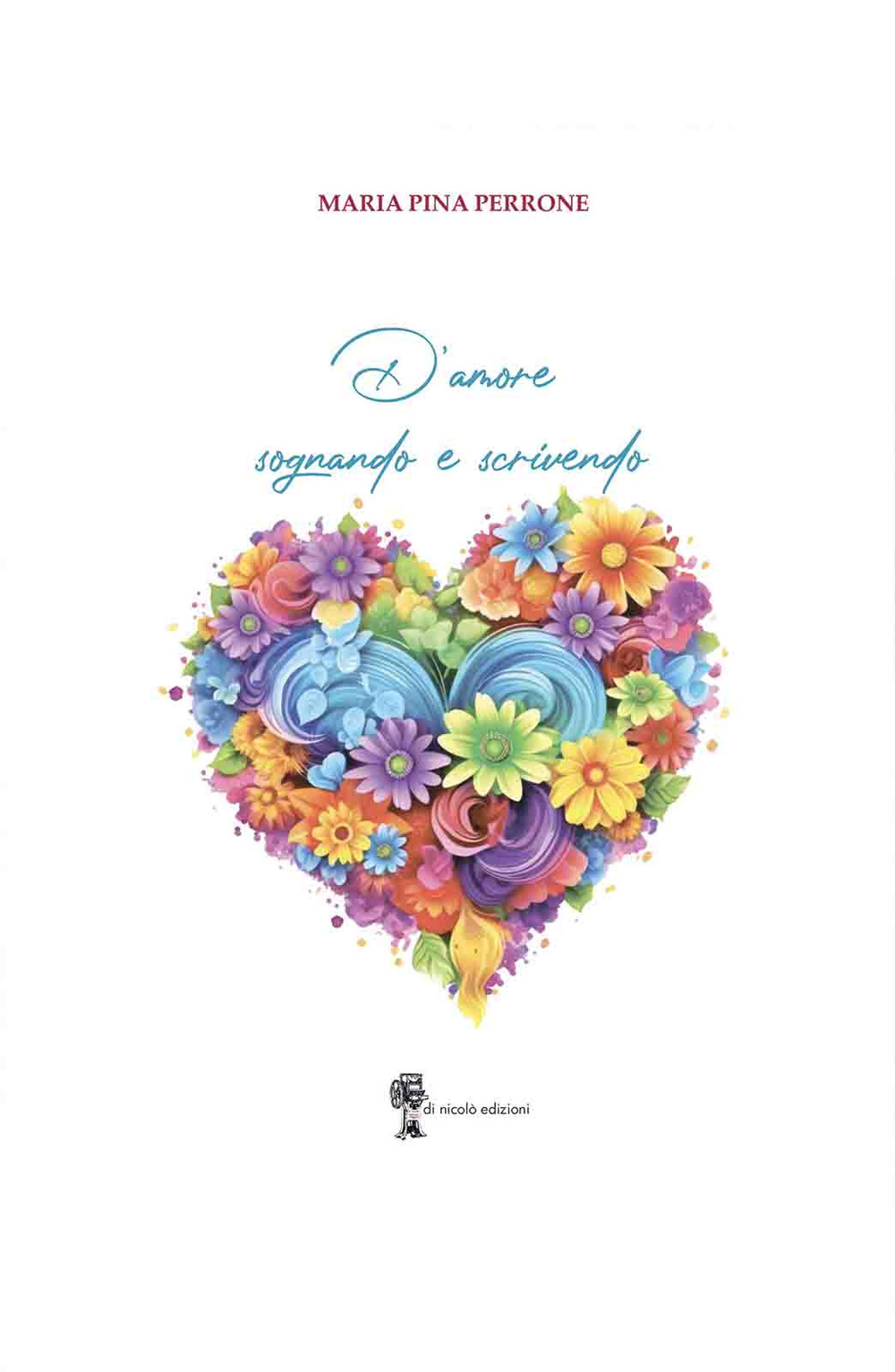 D'amore sognando e scrivendo