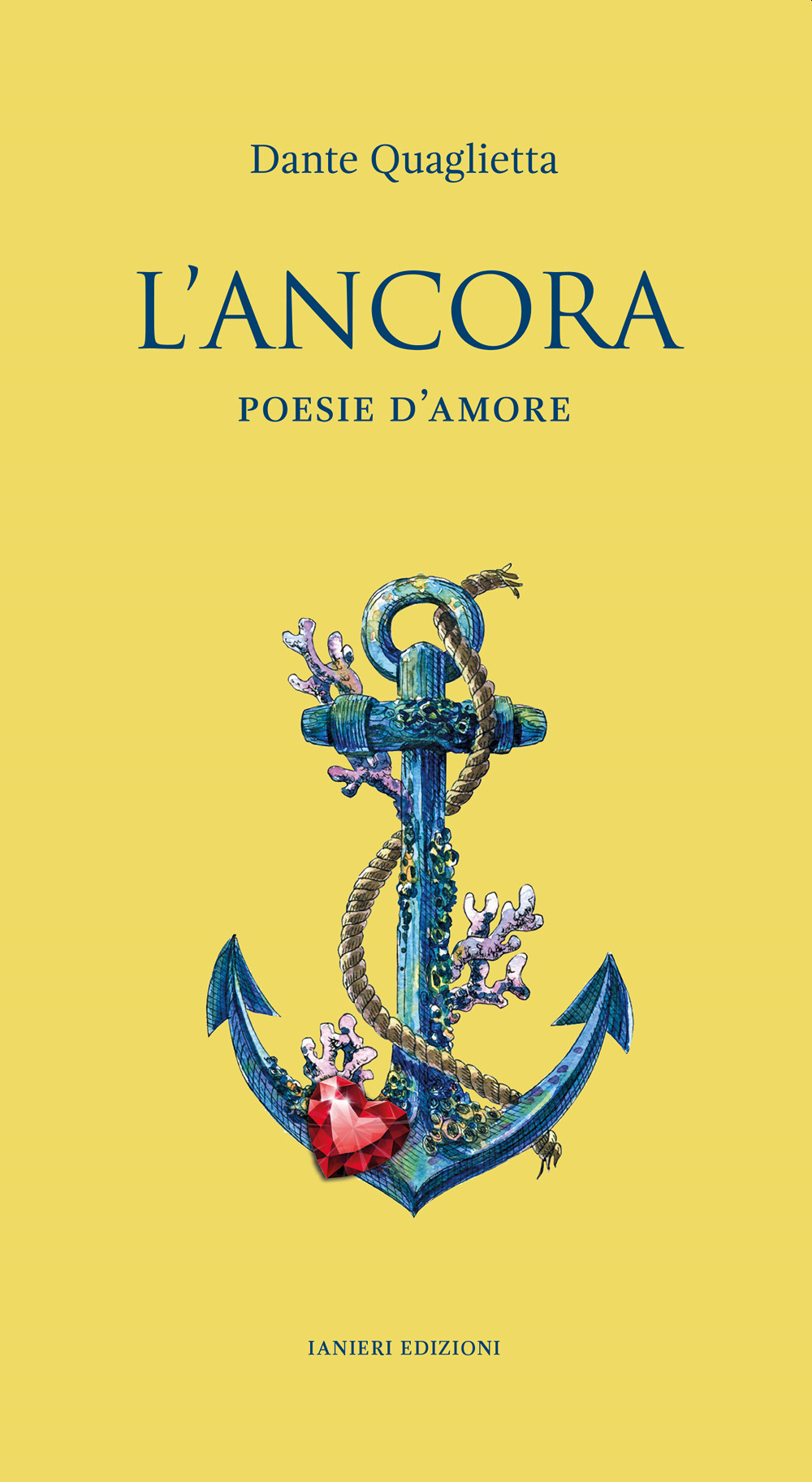 L'ancora. Poesie d'amore