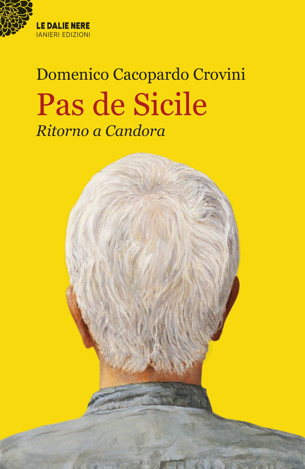 Pas de Sicile. Ritorno a Candora